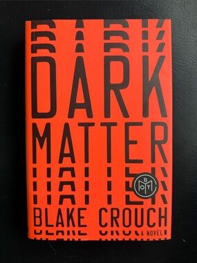 Dark Matter by Blake Crouch - Bold Red Hardcover
